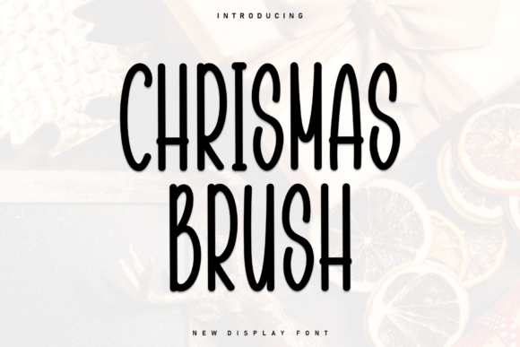 Chrismas Brush: A Cozy Font for Campaigns