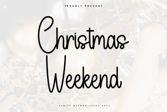 Christmas Weekend Font Review