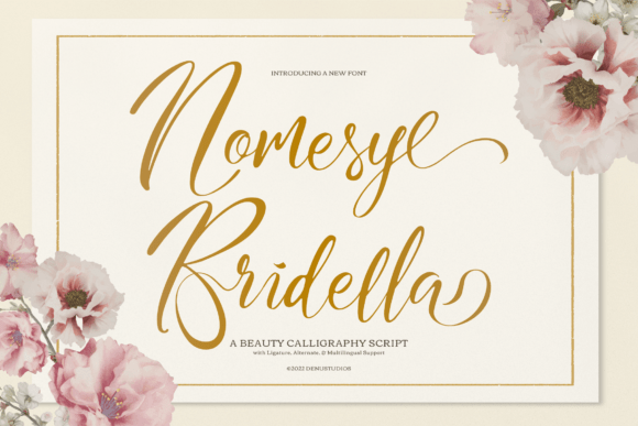 Nomesyl Bridella: A Luxurious Script Font