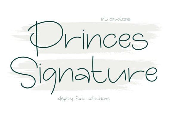 Princes Signature Font Review